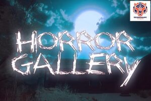 Horror Gallery